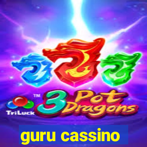 guru cassino